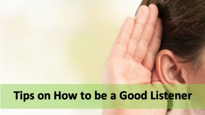 Tips To Be a Good Listener