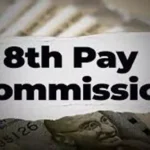 8th Pay Commission Approved : सरकार ने 8वें वेतन आयोग को लेकर किये बड़े बदलाव ,देखे पूर्ण जानकारी
