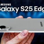 बियॉन्ड स्लिम! Samsung Galaxy S25 Edge 13 मई को होगा लॉन्च, 200MP कैमरा और दमदार डिज़ाइन