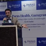 Paras Health Gurugram begins treatment of heart patients in North India with advanced technologies like TAVR, world's smallest pacemaker,