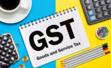 GST जीएसटी स्लैब में बदलाव की उम्मीद, जाने क्या होगा सस्ता