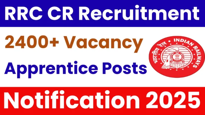 RRC CR has released Apprentice Recruitment for 2418 posts