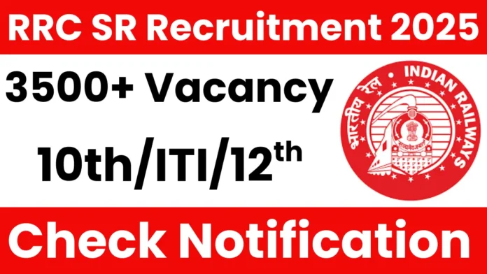 RRC SR has released the recruitment for 3500 Apprentice posts