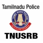 TNUSRB released 3644 Police Constable, Jail Warder, Fireman Recruitment