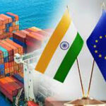 India-EU Trade Deal : भारत और ईयू एफटीए को लेकर बना रहे आपसी सहमति